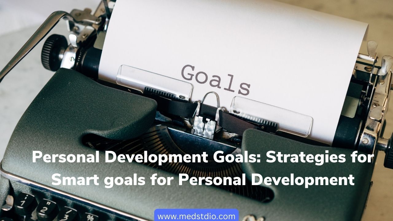 Personal Development Goals2023 Strategies for Smart goals for Personal Development