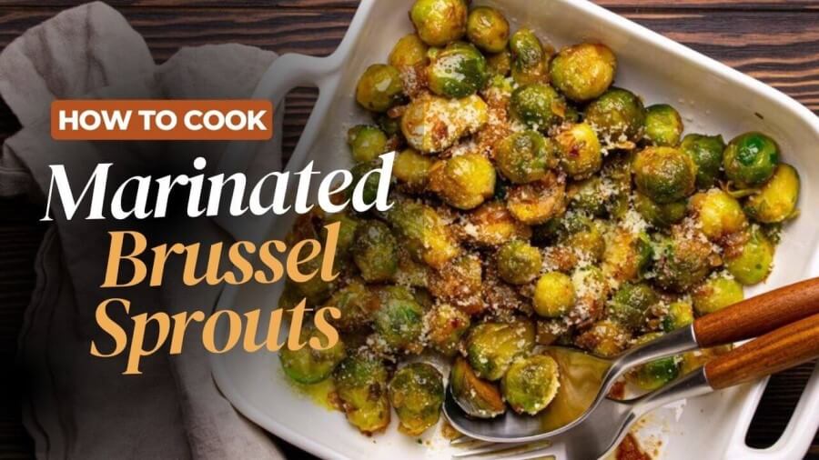 marinated brussel sprouts roasted